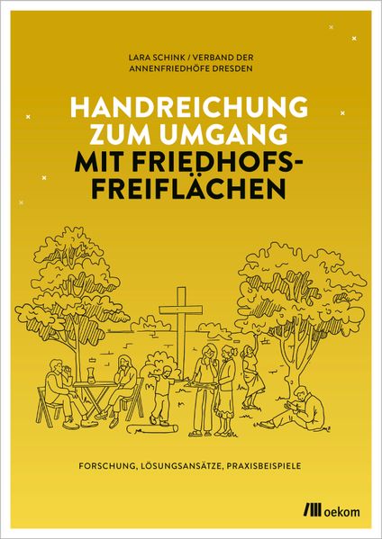Handreichung zum Umgang mit Friedhofsfreiflächen