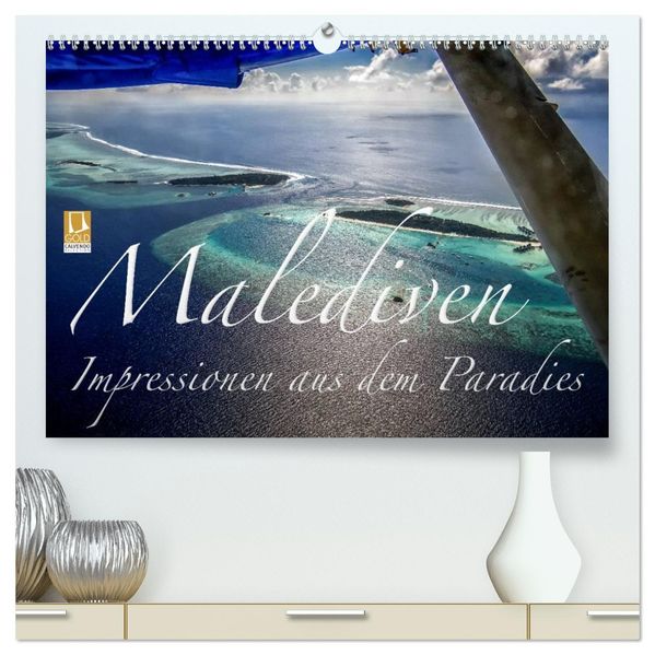 Malediven Impressionen aus dem Paradies (hochwertiger Premium Wandkalender 2027 DIN A2 quer) Kunstdruck in Hochglanz