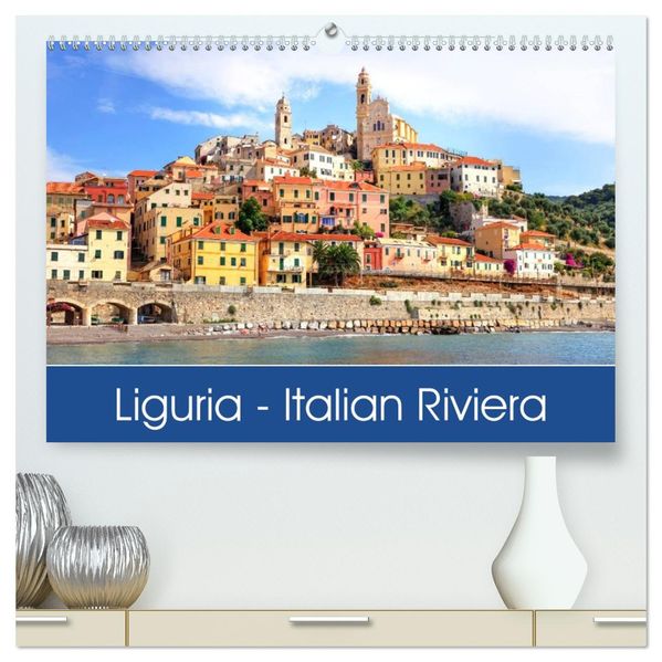 Liguria - Italian Riviera (High Quality Premium Wall Calendar 2027 DIN A2 landscape)CALVENDO 12 Month Wall Calendar