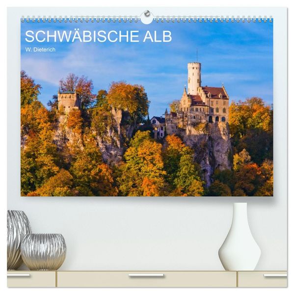 SCHWÄBISCHE ALB W.Dieterich (hochwertiger Premium Wandkalender 2027 DIN A2 quer) Kunstdruck in Hochglanz
