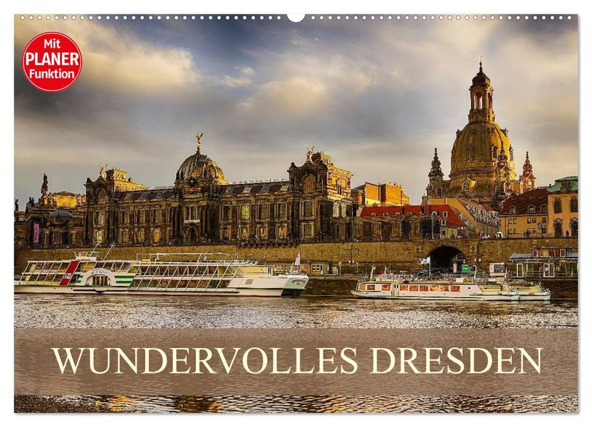 WUNDERVOLLES DRESDEN (Wandkalender 2027 DIN A2 quer) CALVENDO Monatskalender
