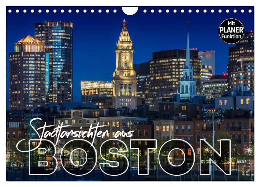 Stadtansichten aus Boston (Wandkalender 2027 DIN A4 quer) CALVENDO Monatskalender