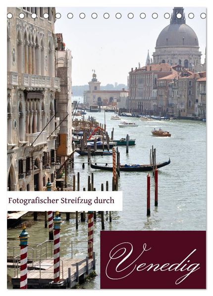 Fotografischer Streifzug durch Venedig (Tischkalender 2027 DIN A5 hoch) CALVENDO Monatskalender