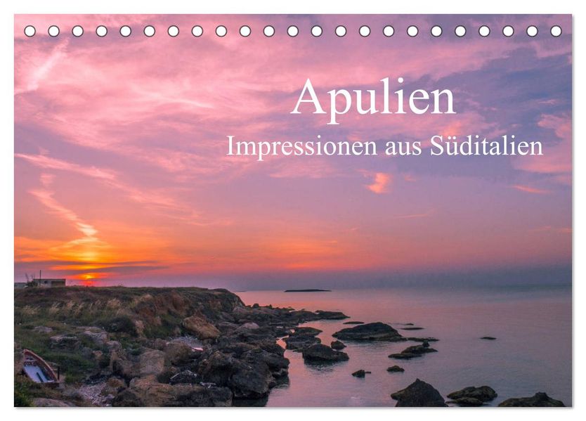 Apulien - Impressionen aus Süditalien (Tischkalender 2027 DIN A5 quer) CALVENDO Monatskalender