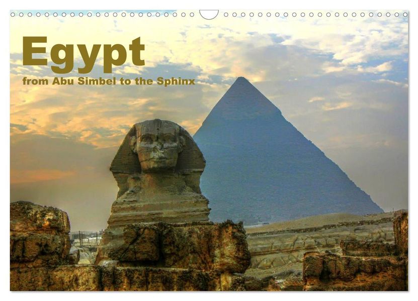 Egypt - from Abu Simbel to the Sphinx (Wall Calendar 2027 DIN A3 landscape) CALVENDO 12 Month Wall Calendar