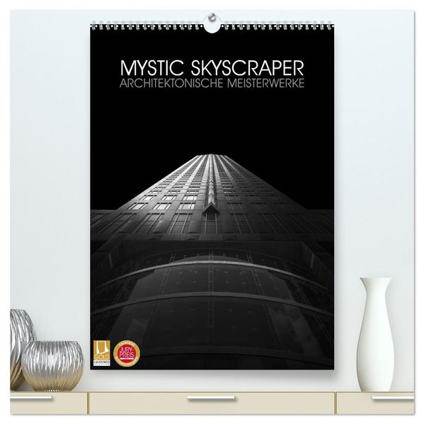 Mystic Skyscraper - Architektonische Meisterwerke (hochwertiger Premium Wandkalender 2027 DIN A2 hoch) Kunstdruck in Hochglanz
