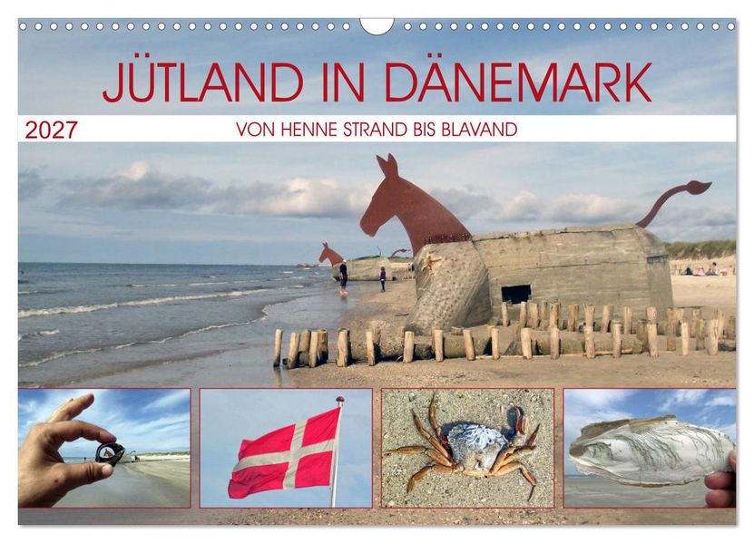 Jütland in Dänemark - Von Henne Strand bis Blavand (Wandkalender 2027 DIN A3 quer) CALVENDO Monatskalender