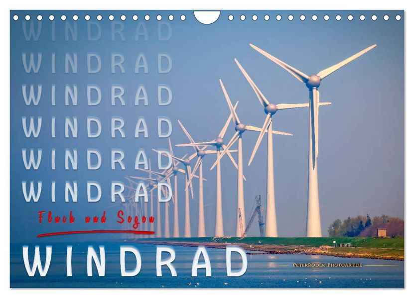 Windrad - Fluch und Segen (Wandkalender 2027 DIN A4 quer) CALVENDO Monatskalender