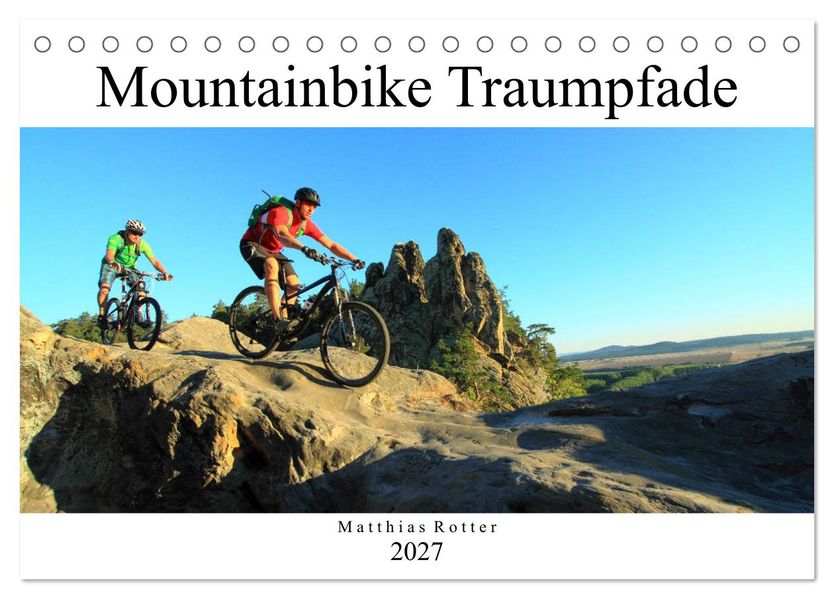 Mountainbike Traumpfade (Tischkalender 2027 DIN A5 quer) CALVENDO Monatskalender