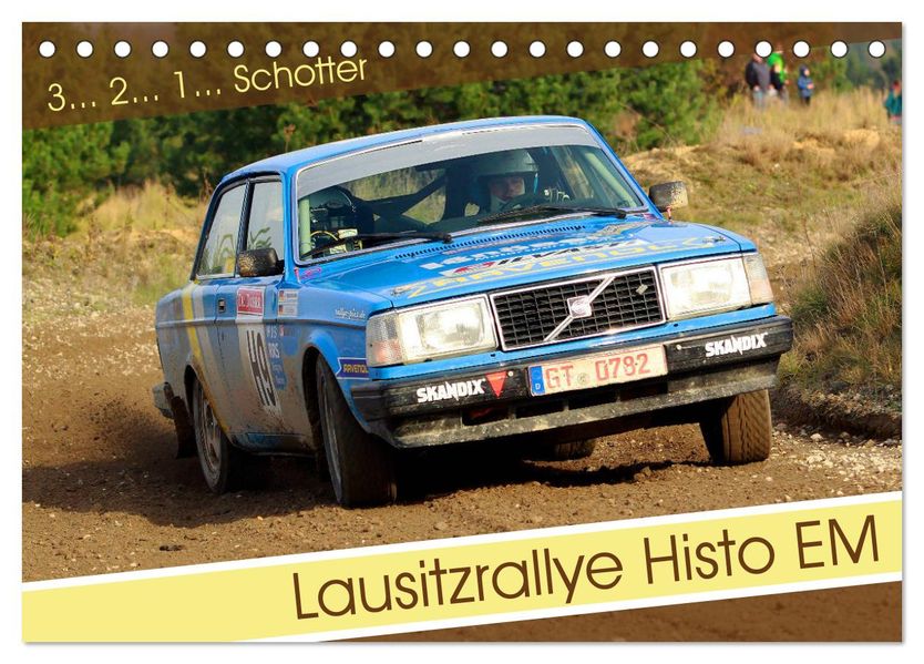 Lausitzrallye Histo EM (Tischkalender 2027 DIN A5 quer) CALVENDO Monatskalender