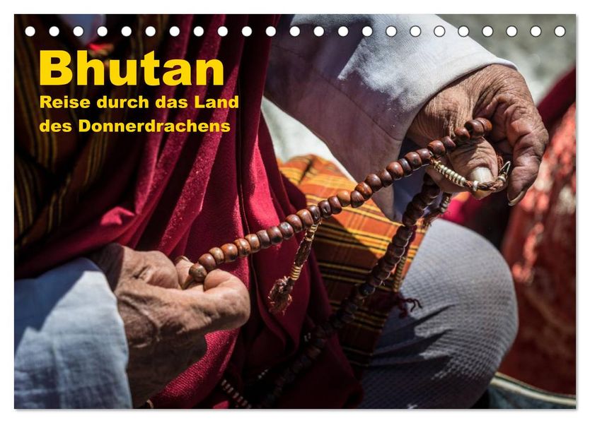 Bhutan - Reise durch das Land des Donnerdrachens (Tischkalender 2027 DIN A5 quer) CALVENDO Monatskalender