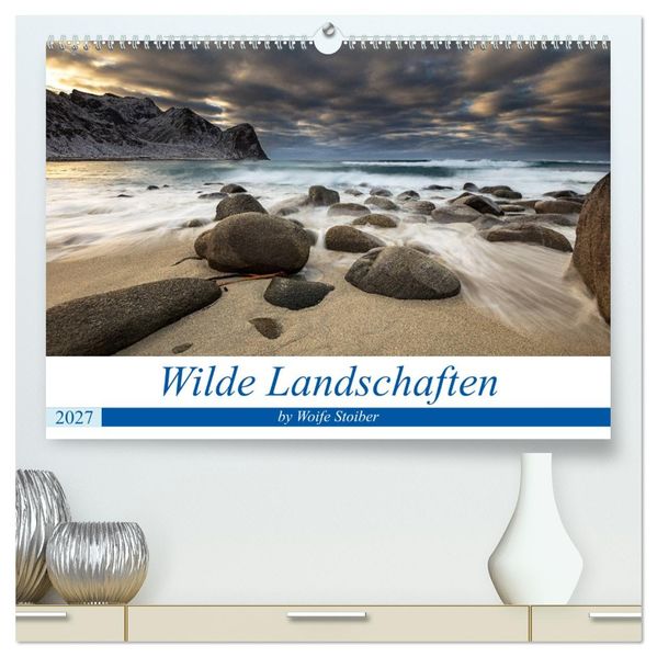 Wilde Landschaften (hochwertiger Premium Wandkalender 2027 DIN A2 quer) Kunstdruck in Hochglanz