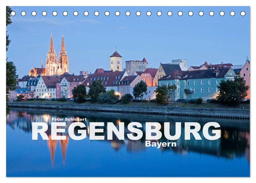 Regensburg - Bayern (Tischkalender 2027 DIN A5 quer) CALVENDO Monatskalender