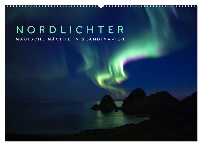 Nordlichter - Magische Nächte in Skandinavien (Wandkalender 2027 DIN A2 quer) CALVENDO Monatskalender