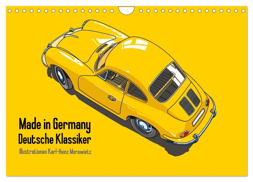 Made in Germany - Illustrationen deutscher Oldtimer (Wandkalender 2027 DIN A4 quer) CALVENDO Monatskalender
