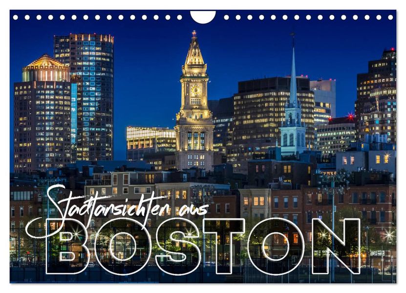 Stadtansichten aus Boston (Wandkalender 2027 DIN A4 quer) CALVENDO Monatskalender