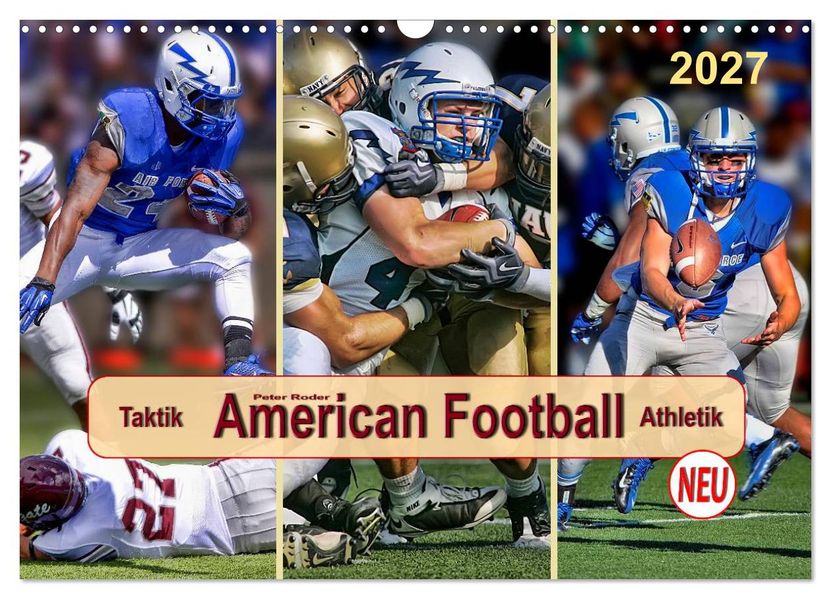 American Football - Taktik und Athletik (Wandkalender 2027 DIN A3 quer) CALVENDO Monatskalender