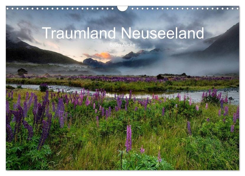 Traumland Neuseeland (Wandkalender 2027 DIN A3 quer) CALVENDO Monatskalender
