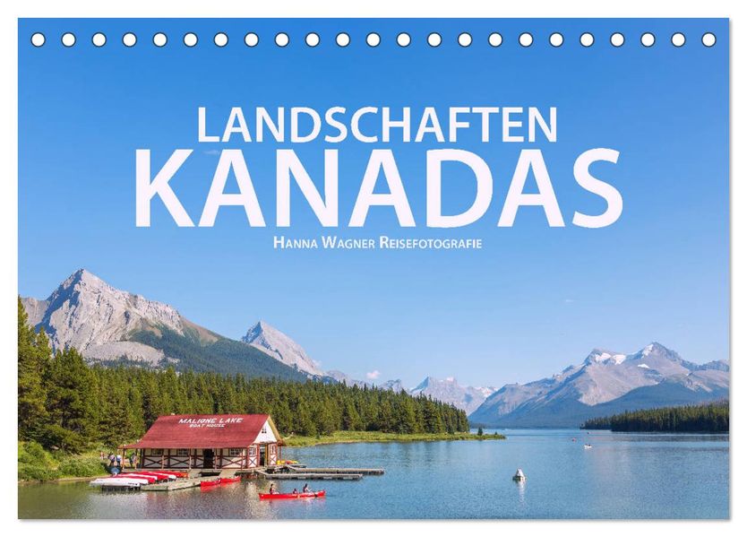 Landschaften Kanadas (Tischkalender 2027 DIN A5 quer) CALVENDO Monatskalender