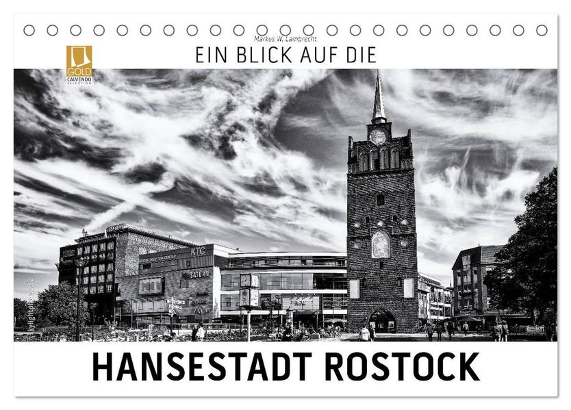 Ein Blick auf die Hansestadt Rostock (Tischkalender 2027 DIN A5 quer) CALVENDO Monatskalender