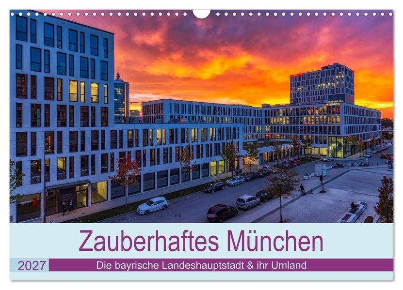 Bezauberndes München - Die bayrische Landeshauptstadt und ihr Umland. (Wandkalender 2027 DIN A3 quer) CALVENDO Monatskalender