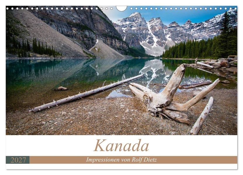 Kanada - Impressionen von Rolf Dietz (Wandkalender 2027 DIN A3 quer) CALVENDO Monatskalender