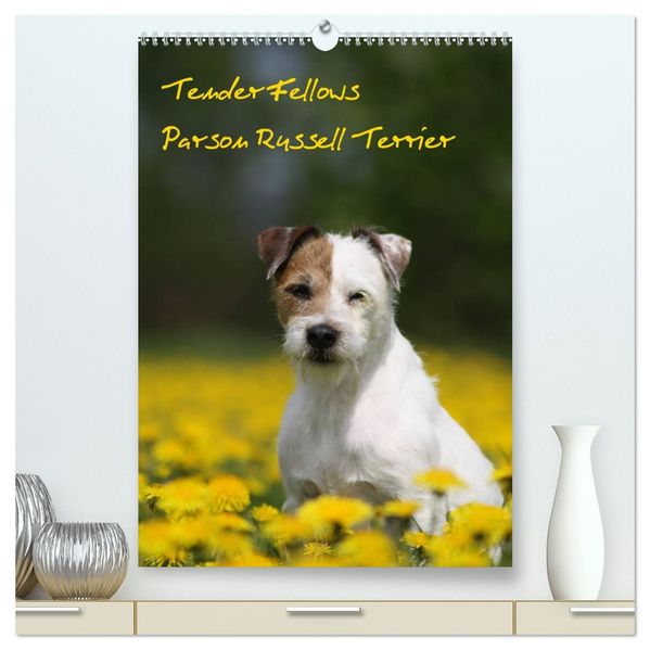 Tender Fellows - Parson Russell Terrier (hochwertiger Premium Wandkalender 2027 DIN A2 hoch) Kunstdruck in Hochglanz