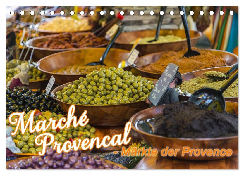 Marché Provencal - Märkte der Provence (Tischkalender 2027 DIN A5 quer) CALVENDO Monatskalender
