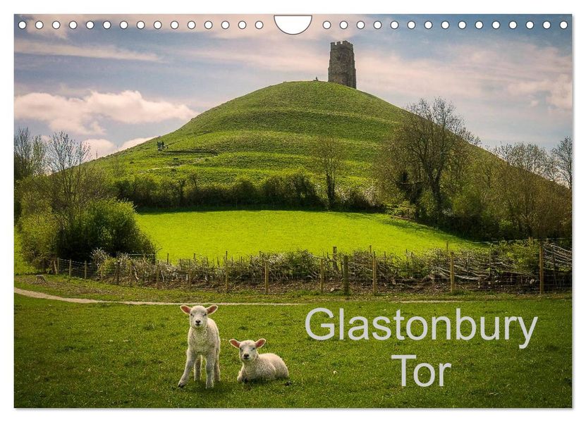 Glastonbury Tor (Wall Calendar 2027 DIN A4 landscape) CALVENDO 12 Month Wall Calendar