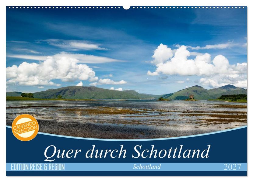 Quer durch Schottland (Wandkalender 2027 DIN A2 quer) CALVENDO Monatskalender