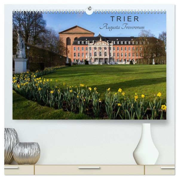 TRIER - Augusta Treverorum (hochwertiger Premium Wandkalender 2027 DIN A2 quer) Kunstdruck in Hochglanz