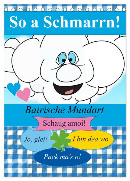 So a Schmarrn! Bairische Mundart (Tischkalender 2027 DIN A5 hoch) CALVENDO Monatskalender