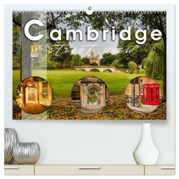 Cambridge street view (hochwertiger Premium Wandkalender 2027 DIN A2 quer) Kunstdruck in Hochglanz