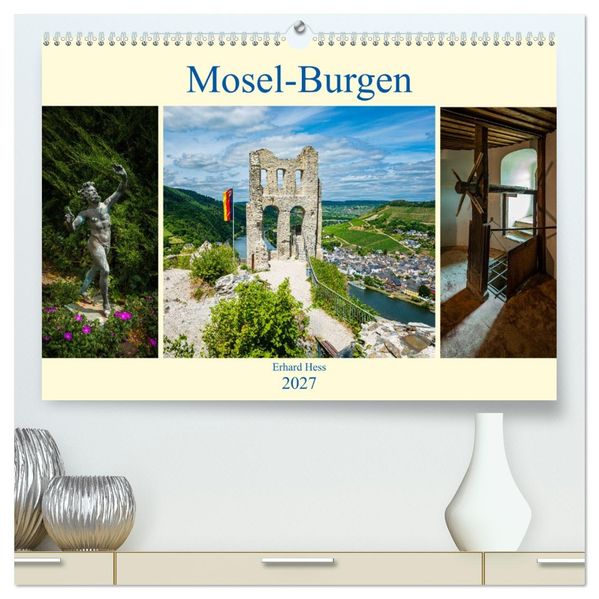 Mosel-Burgen (hochwertiger Premium Wandkalender 2027 DIN A2 quer) Kunstdruck in Hochglanz