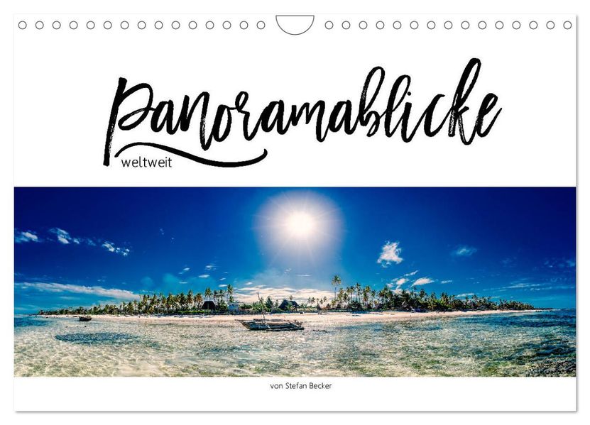 Panoramablicke weltweit (Wandkalender 2027 DIN A4 quer) CALVENDO Monatskalender