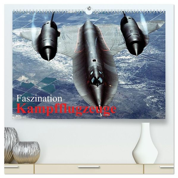 Faszination Kampfflugzeuge (hochwertiger Premium Wandkalender 2027 DIN A2 quer) Kunstdruck in Hochglanz