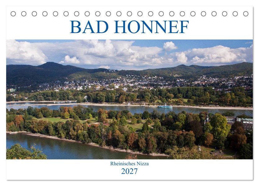 Bad Honnef - Rheinisches Nizza (Tischkalender 2027 DIN A5 quer) CALVENDO Monatskalender