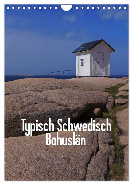 Typisch Schwedisch Bohuslän (Wandkalender 2027 DIN A4 hoch) CALVENDO Monatskalender