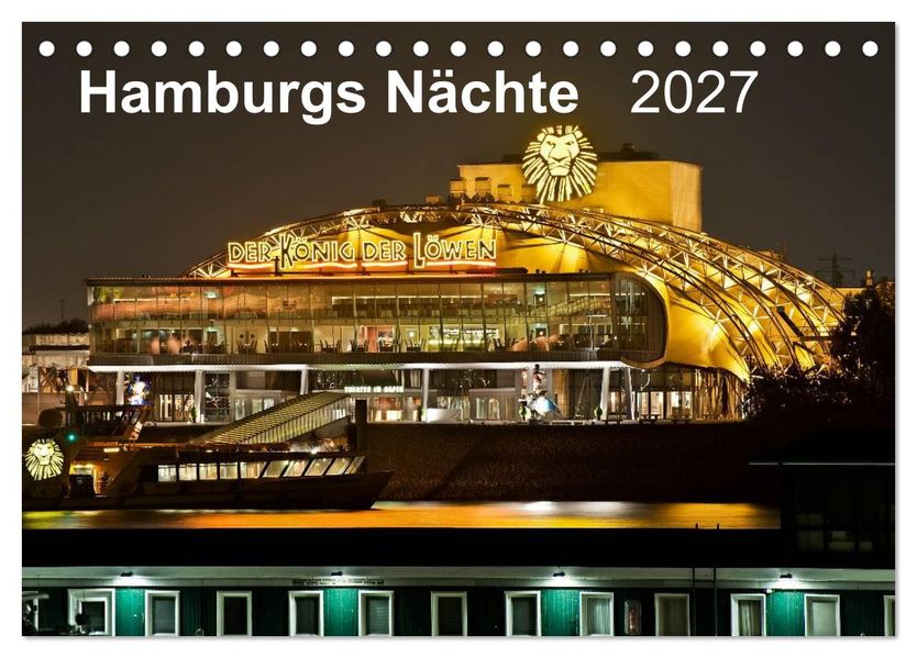 Hamburgs Nächte (Tischkalender 2027 DIN A5 quer) CALVENDO Monatskalender