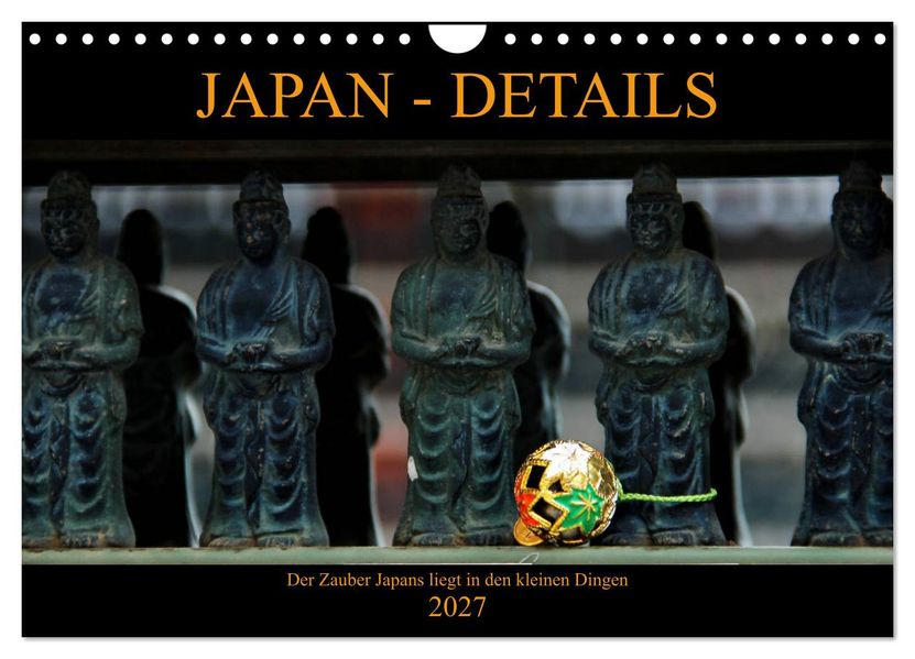 Japan - Details (Wandkalender 2027 DIN A4 quer) CALVENDO Monatskalender