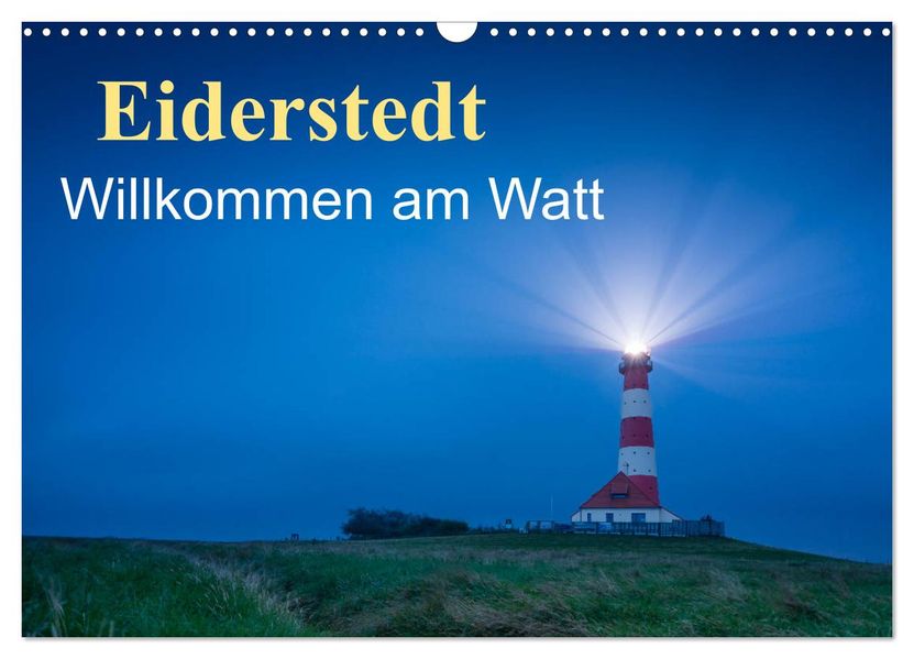 Eiderstedt - Willkommen am Watt (Wandkalender 2027 DIN A3 quer) CALVENDO Monatskalender
