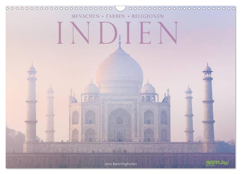 Indien: Menschen Farben Religionen (Wandkalender 2027 DIN A3 quer) CALVENDO Monatskalender