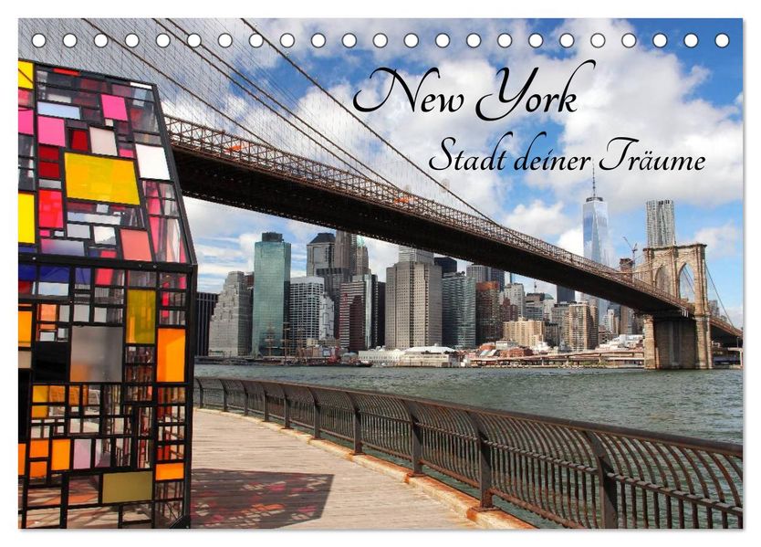 New York - Stadt deiner Träume (Tischkalender 2027 DIN A5 quer) CALVENDO Monatskalender