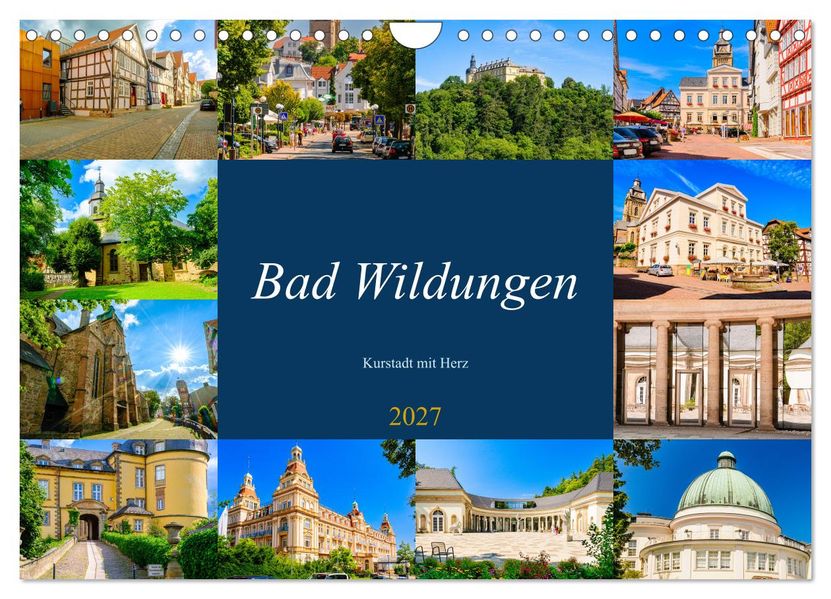 Bad Wildungen Kurstadt mit Herz (Wandkalender 2027 DIN A4 quer) CALVENDO Monatskalender