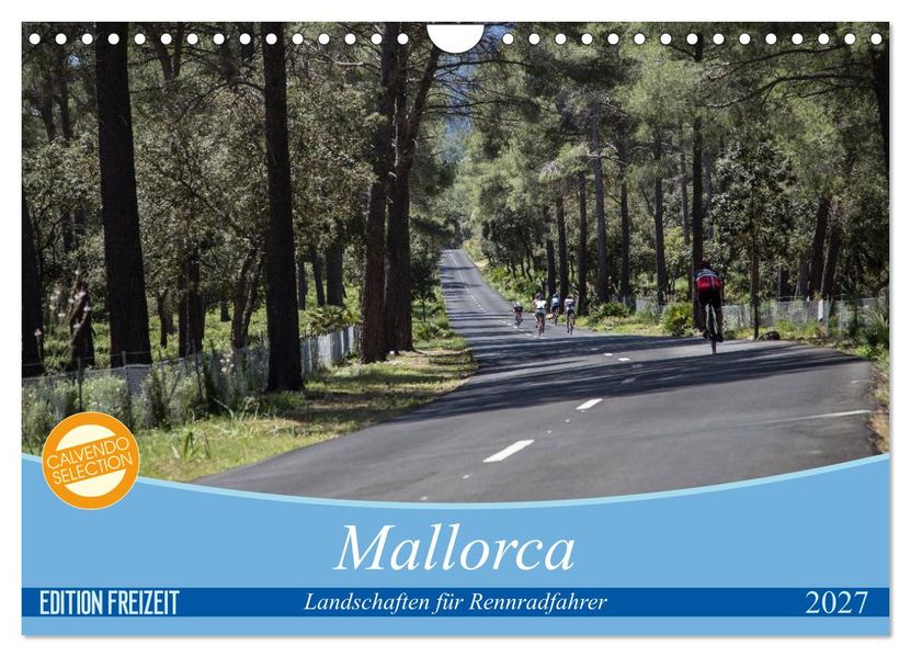 Mallorca: Die schönsten Landschaften für Rennradfahrer (Wandkalender 2027 DIN A4 quer) CALVENDO Monatskalender