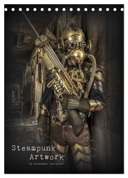Steampunk Artwork (Tischkalender 2027 DIN A5 hoch) CALVENDO Monatskalender