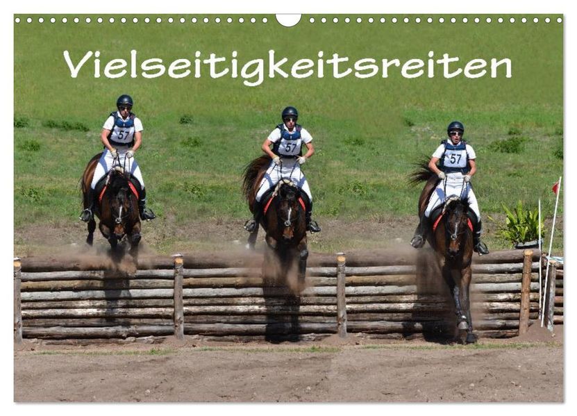 Vielseitigkeitsreiten (Wandkalender 2027 DIN A3 quer) CALVENDO Monatskalender