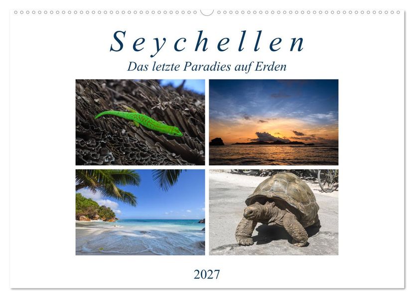 Seychellen - Das letzte Paradies auf Erden (Wandkalender 2027 DIN A2 quer) CALVENDO Monatskalender