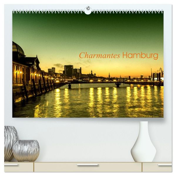 Charmantes Hamburg (hochwertiger Premium Wandkalender 2027 DIN A2 quer) Kunstdruck in Hochglanz