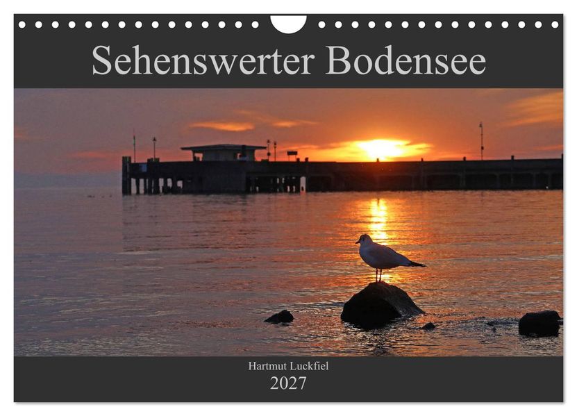 Sehenswerter Bodensee (Wandkalender 2027 DIN A4 quer) CALVENDO Monatskalender